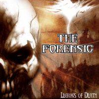 The Forensic : Legions of Death